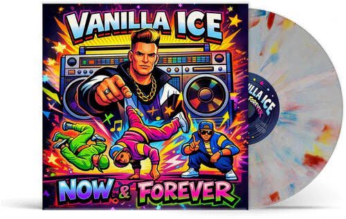 Vanilla Ice - Now and Forever